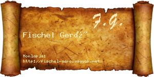 Fischel Gerő névjegykártya